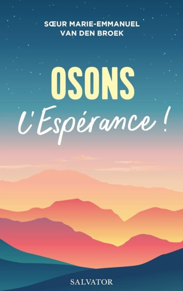 Osons l'espérance