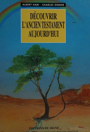 Découvrir l&rsquo;Ancien Testament aujourd&rsquo;hui